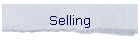 Selling